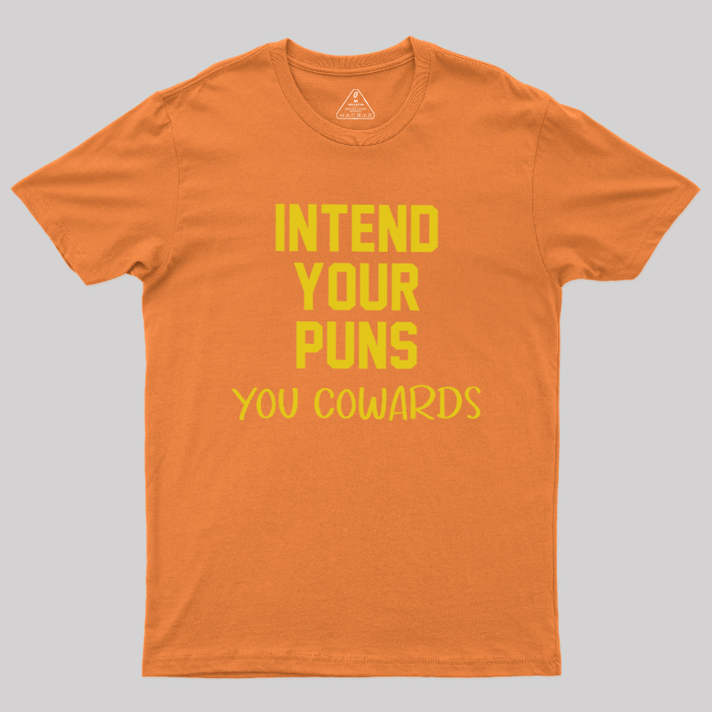Intend your puns yellow Geek T-Shirt