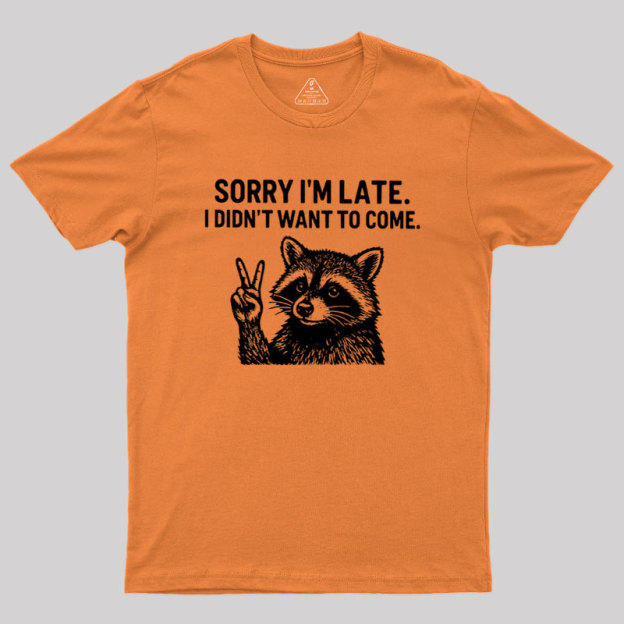 I Didn't Want to Come Geek T-Shirt