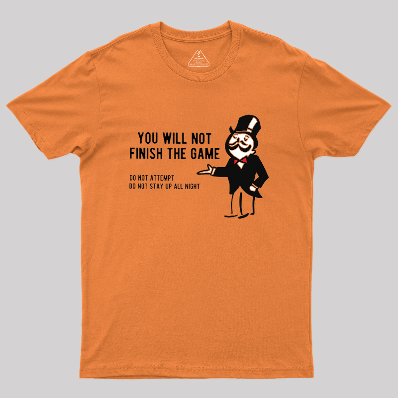 The Game that Never Ends Geek T-Shirt
