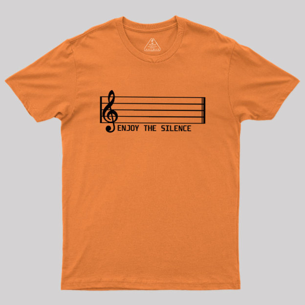 Enjoy The Silence Music Note Geek T-Shirt
