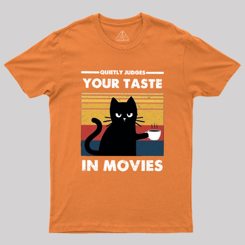 Quietly Judges Your Taste in Movies Geek T-Shirt