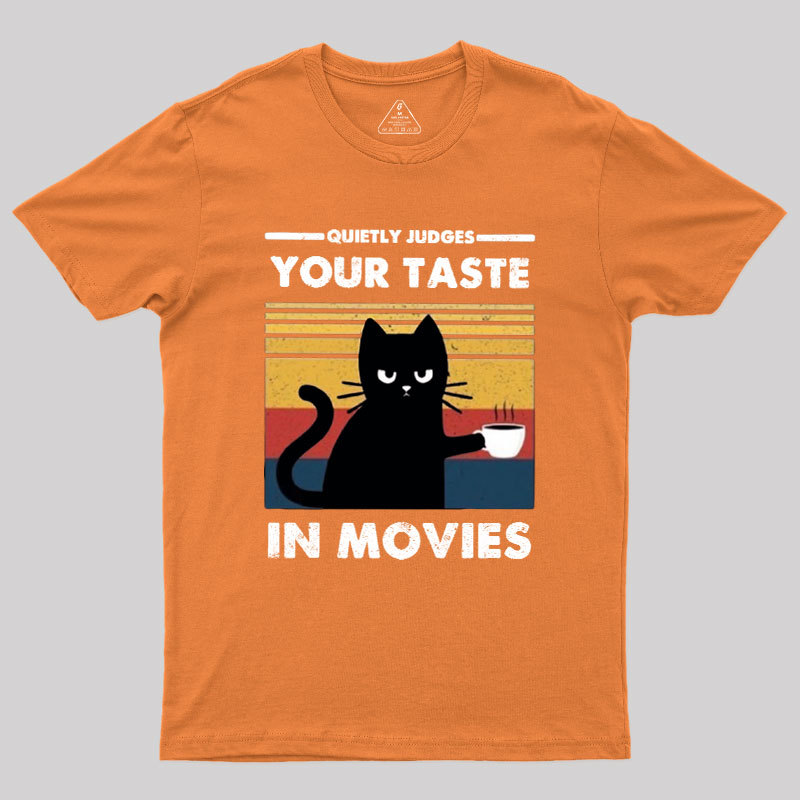 Quietly Judges Your Taste in Movies Geek T-Shirt