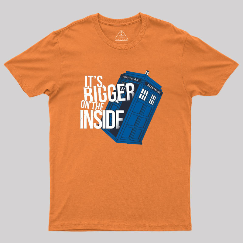 Bigger On The Inside Geek T-Shirt