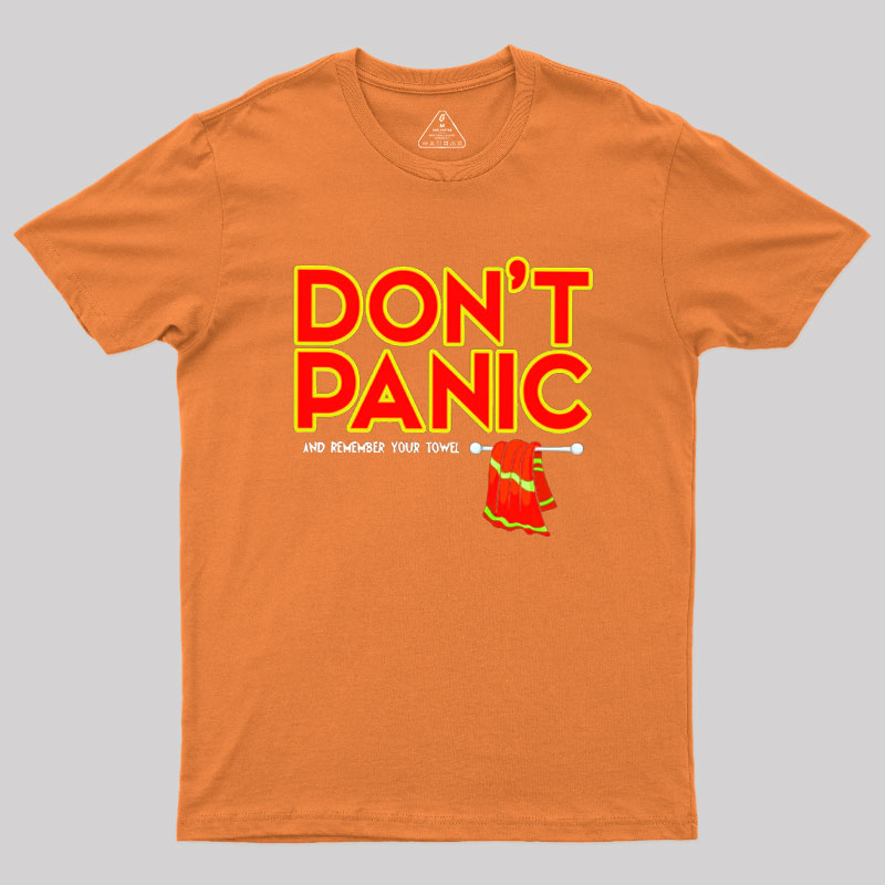 Don't Panic With Towel Geek T-Shirt