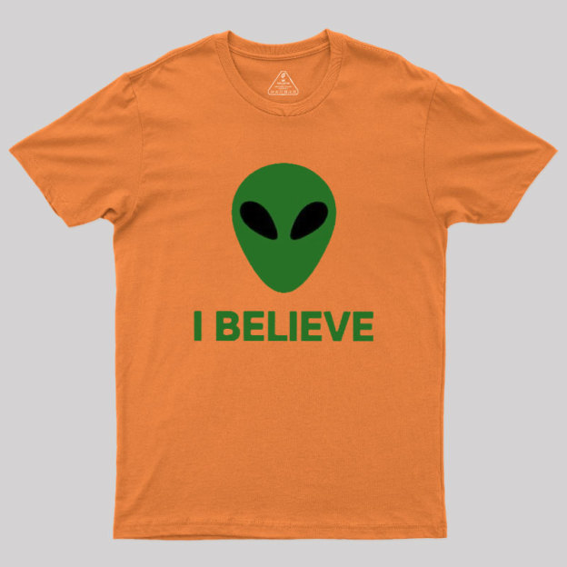 I Believe Alien Geek T-Shirt