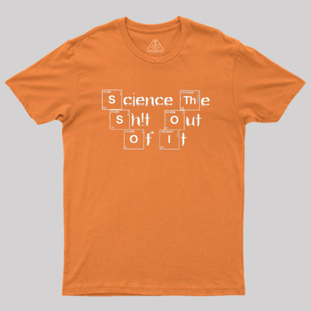 Science It Geek T-Shirt