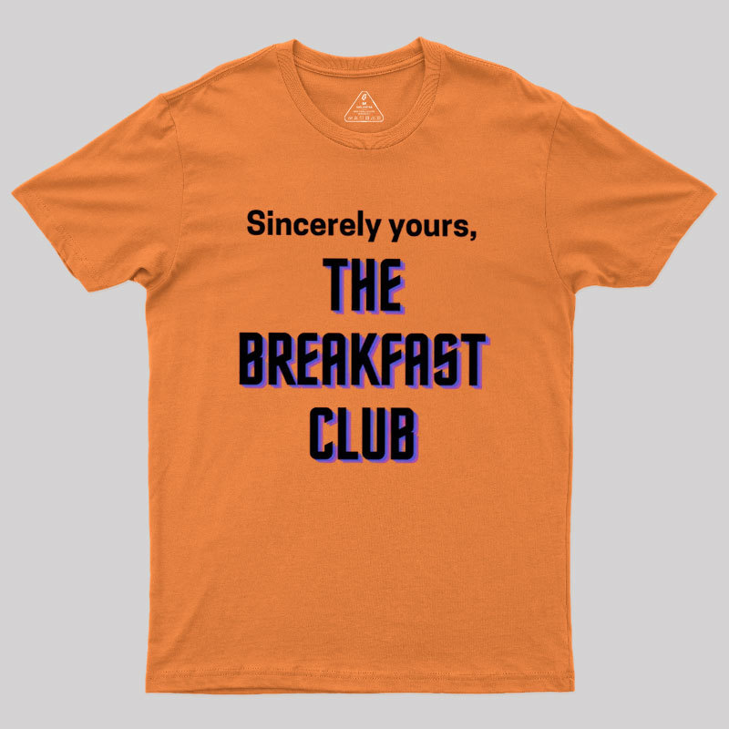 The Breakfast Club Sincerely Yours Geek T-Shirt