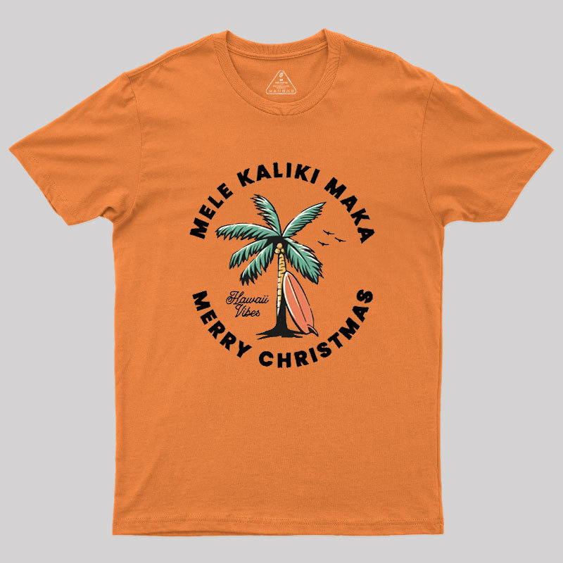 Mele Kaliki Maka Geek T-Shirt