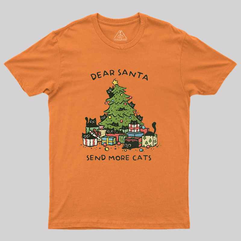 Send More Cats Geek T-Shirt
