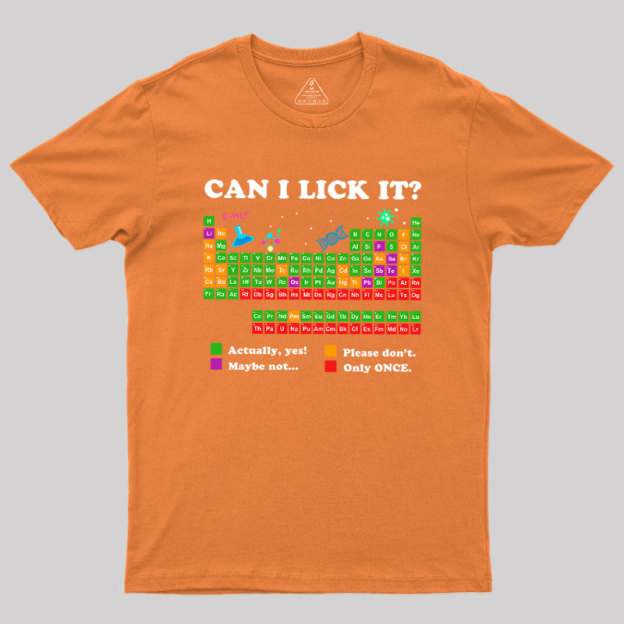 Can I Lick It Periodic Humour Science Geek T-Shirt