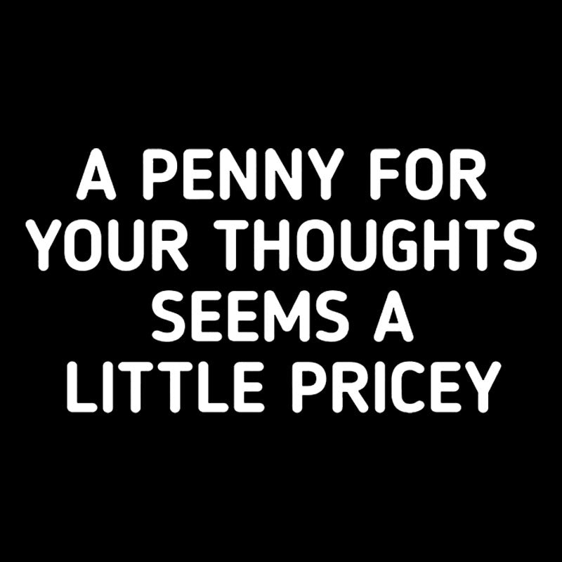 A Penny Funny Quotes Geek T-Shirt