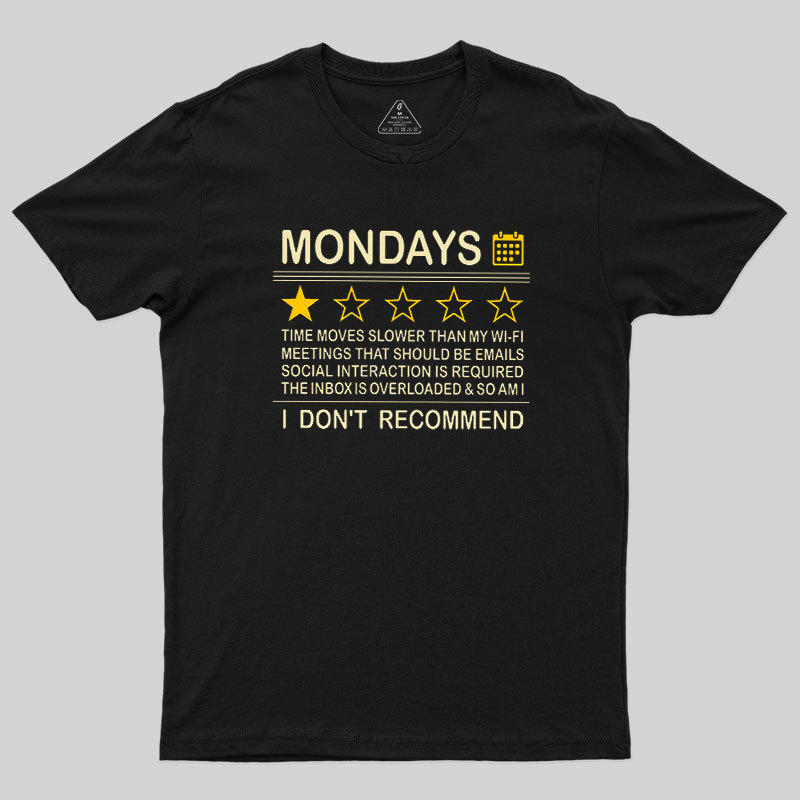 Mondays Geek T-Shirt
