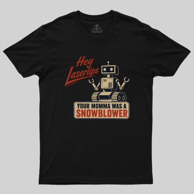 Hey Laserlips Geek T-Shirt