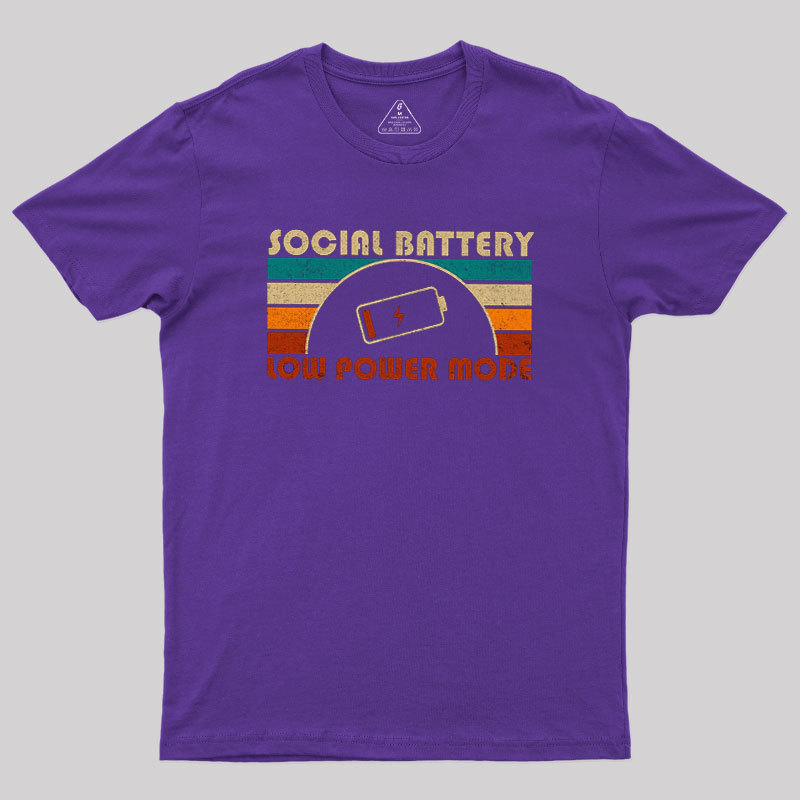 Low Social Battery Geek T-Shirt