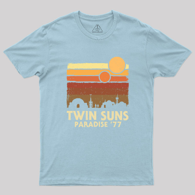 Twin Suns Paradise77 Geek T-Shirt