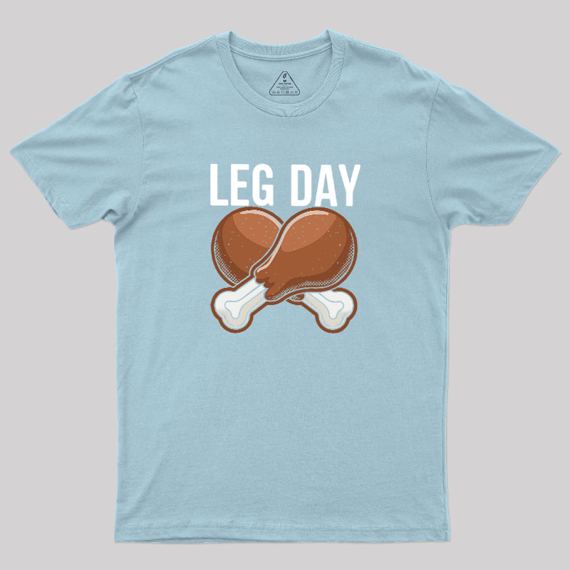 Leg Day Geek T-Shirt