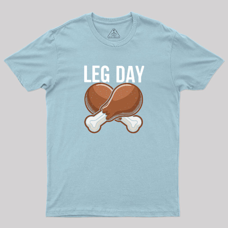 Leg Day Geek T-Shirt