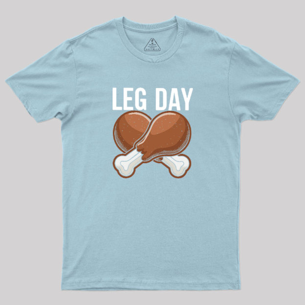 Leg Day Geek T-Shirt