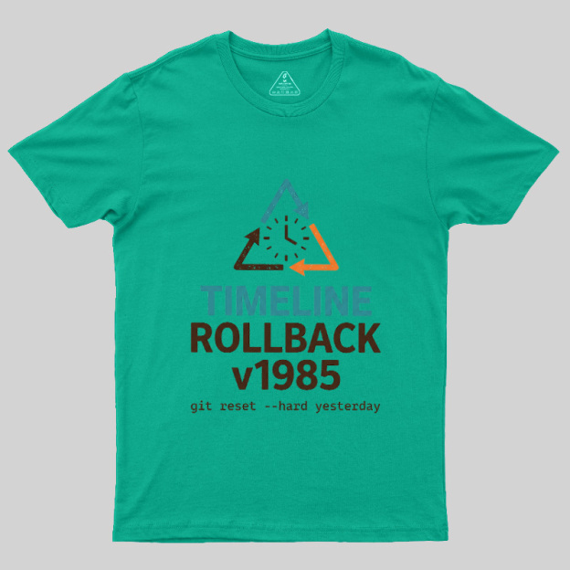 Timeline Rollback V1985 Geek T-Shirt