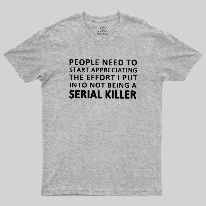 Serial Humor Geek T-Shirt