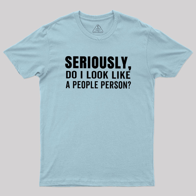 Not a People Person Geek T-Shirt