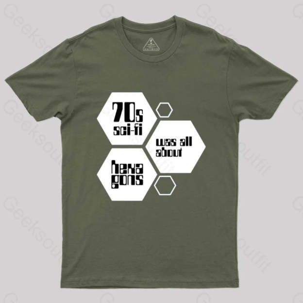 70S Sci-Fi Was All About Hexagons T-Shirt Army Green / S