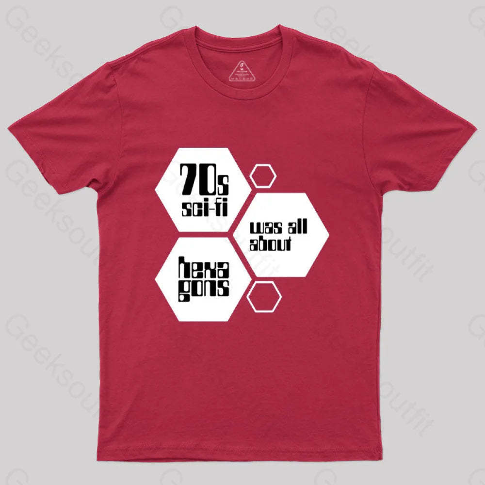 70S Sci-Fi Was All About Hexagons T-Shirt Red / S