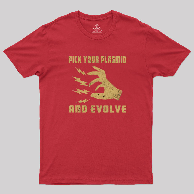 Pick Your Plasmid Geek T-Shirt