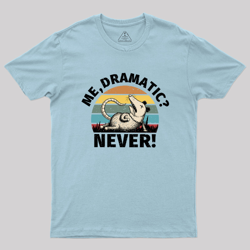 Dramatic Opossum Vibes Geek T-Shirt