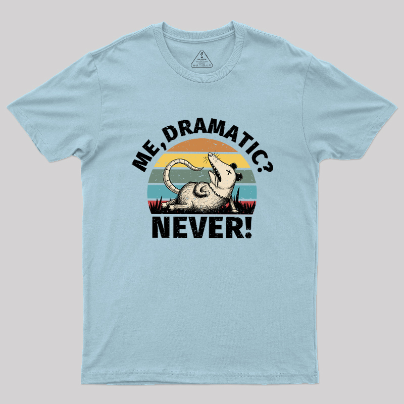 Dramatic Opossum Vibes Geek T-Shirt