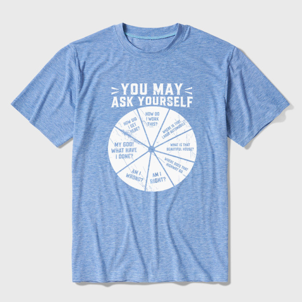 You May Ask Yourself Ultra Soft Heather Tee