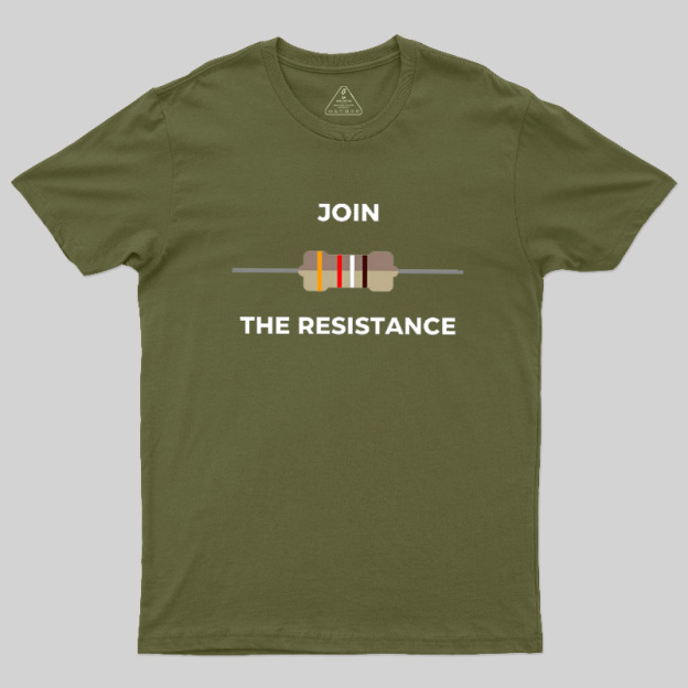 Join The Resistance Geek T-Shirt