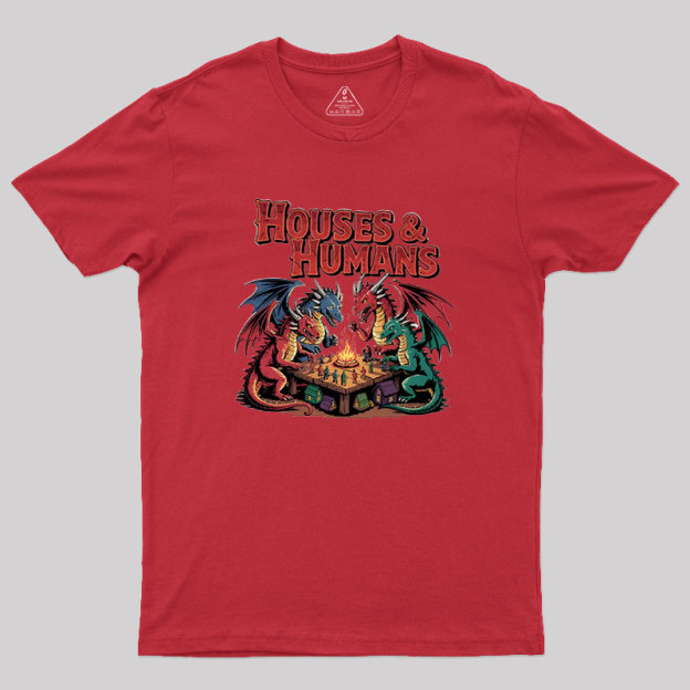 Houses Humans Geek T-Shirt