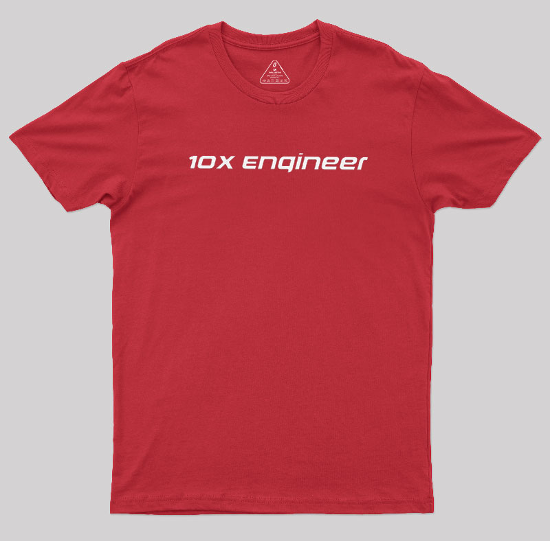 10x Engineer Geek T-Shirt
