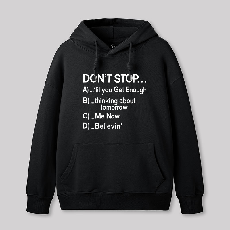 Don't Stop 80s Songs Multiple Choice Geek Hoodie