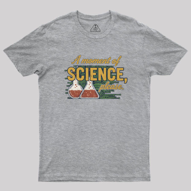 The Science Moment Geek T-Shirt