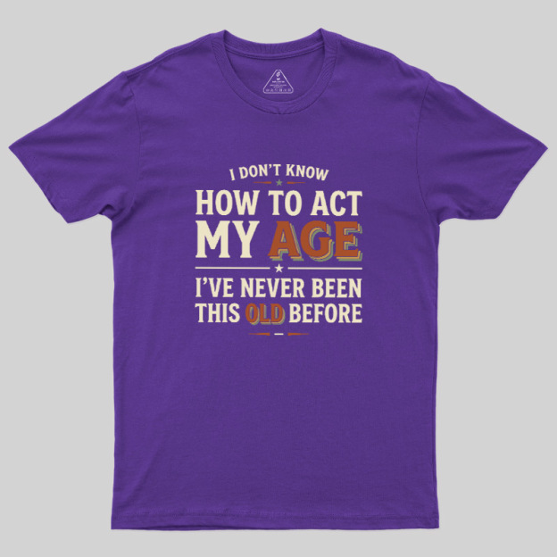 First Time Old Geek T-Shirt