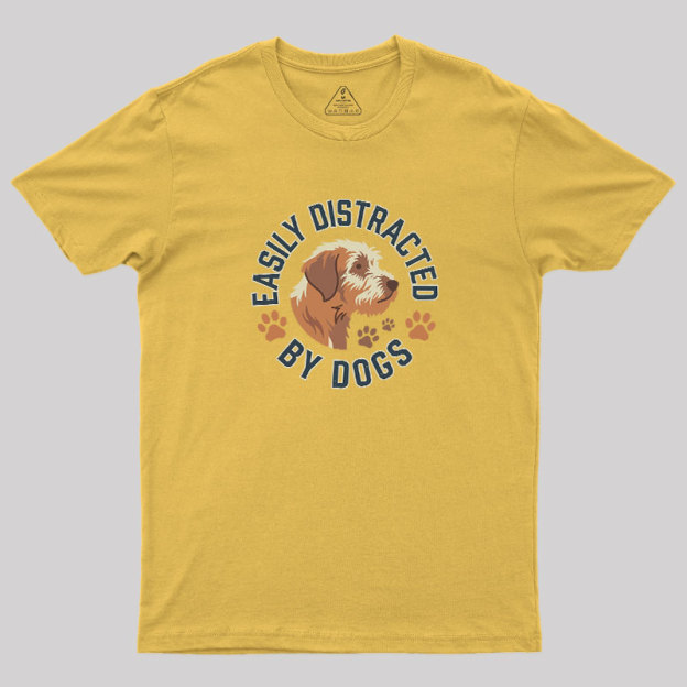 Easily Distracted By Dogs Geek T-Shirt