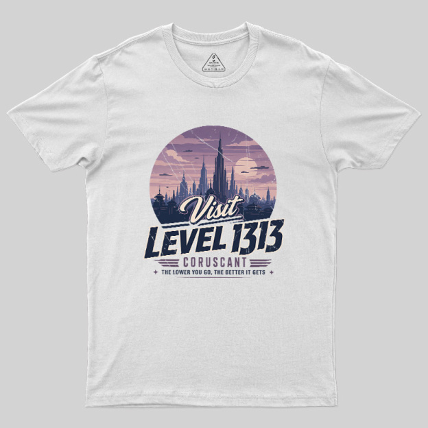 Level 1313 Visit Geek T-Shirt