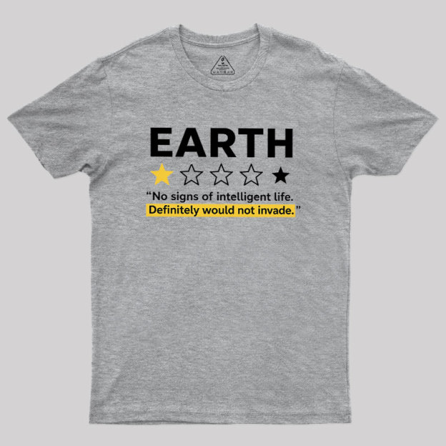 Would Not Invade Geek T-Shirt
