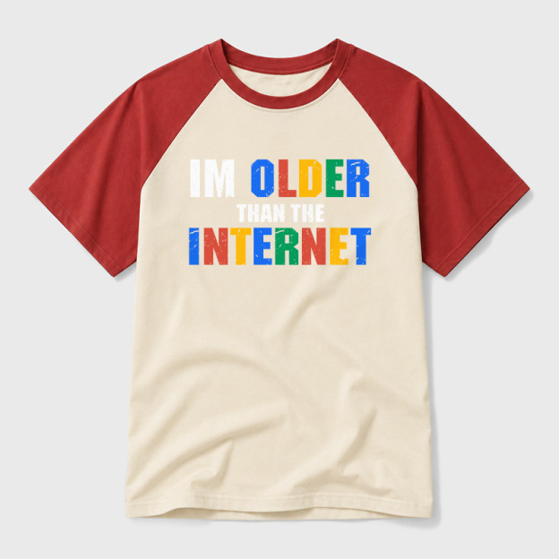 I Am Older Than The Internet Geek Retro Raglan T-Shirt