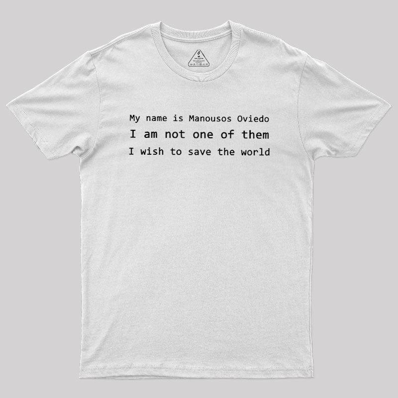 Not One of Them Geek T-Shirt