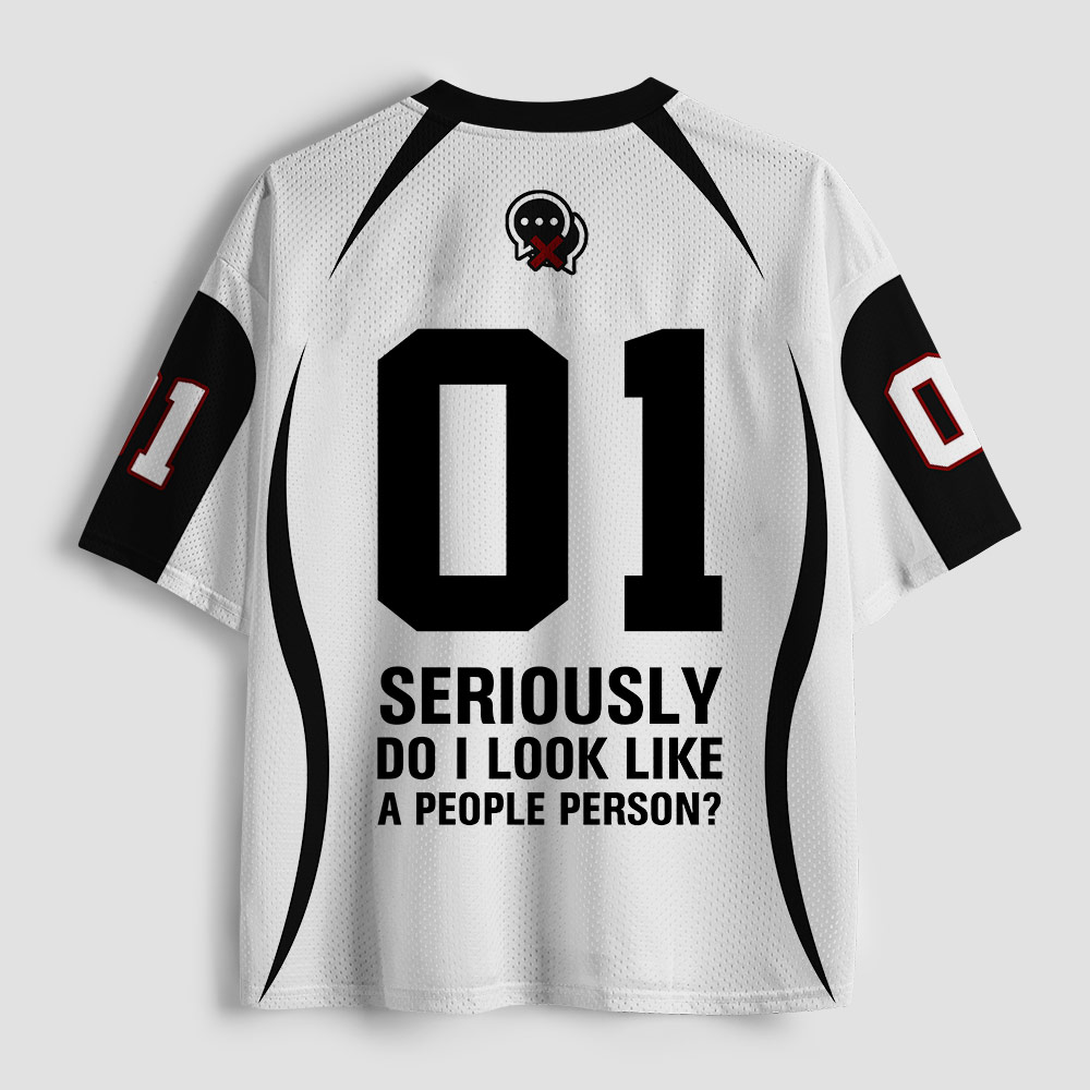 Seriously Do I Look Like A People Person Geek Mesh Jersey