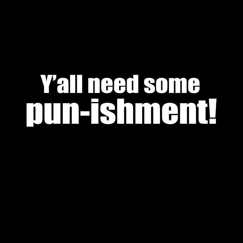 Need Some Pun-ishment Geek T-Shirt