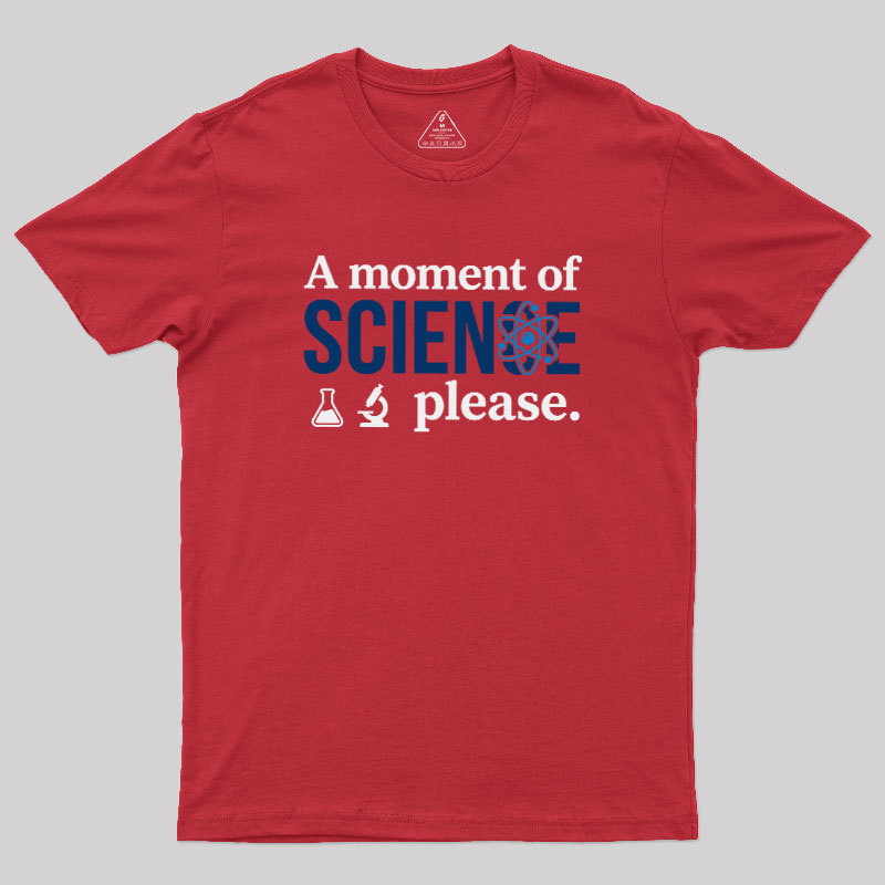 The?Science?Moment Geek T-Shirt