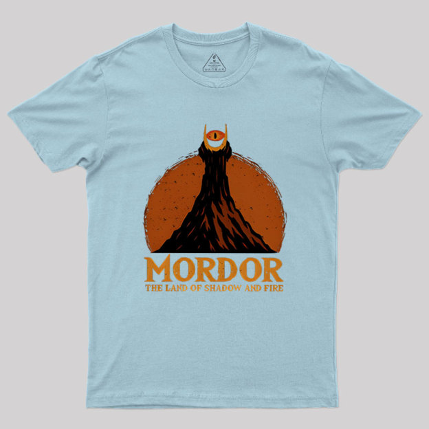 Mordor The Land Of Shadow And Fire Geek T-Shirt