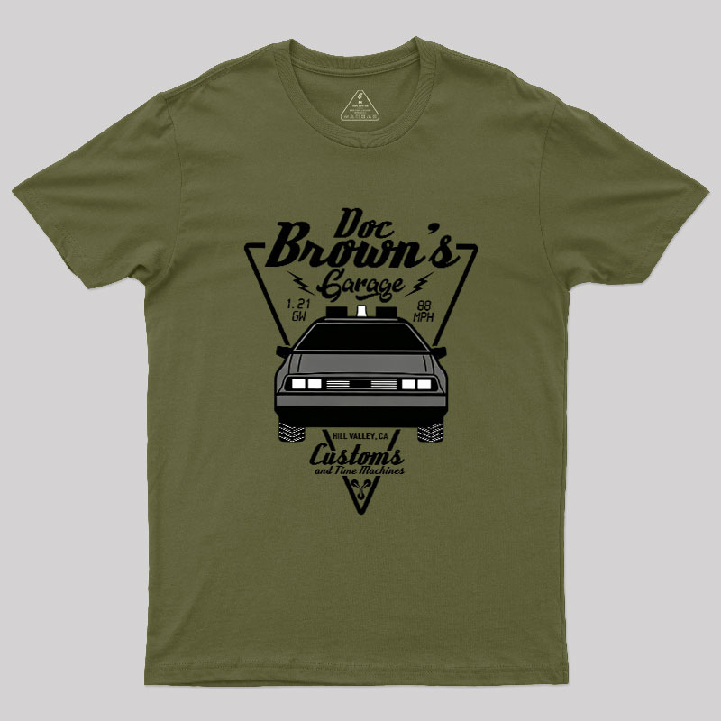 Doc Brown's Garage Customs And Time Machines Hill Valley Geek T-Shirt