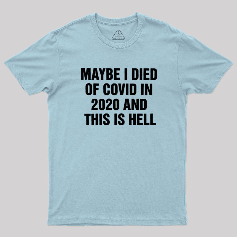 This is Hell Geek T-Shirt