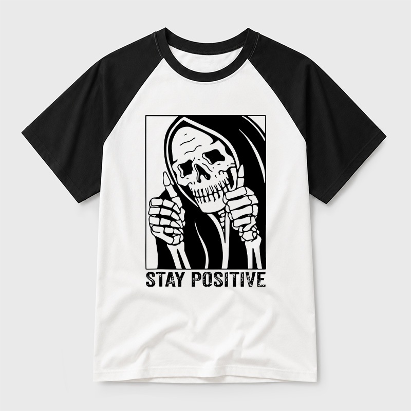 Skull Stay Positive Skeleton Geek Retro Raglan T-Shirt