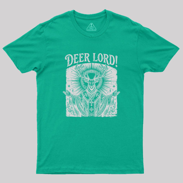 Deer Lord Geek T-Shirt